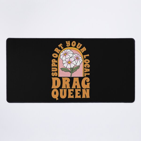 Item preview, Support Your Local Drag Queen designed and sold by onemoremask.
