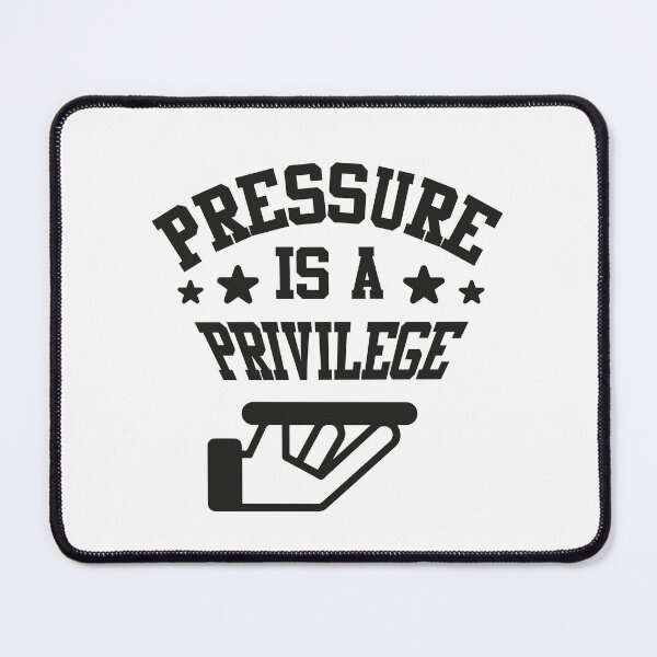 Item preview, Pressure is a Privilege sticker design designed and sold by Raju-Creative.