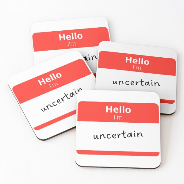 Item preview, Hello I'm uncertain designed and sold by whyttwhytt.