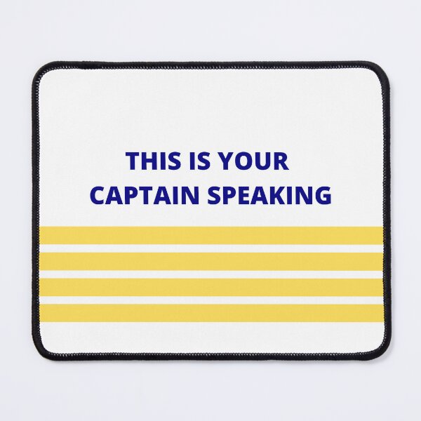 Item preview, This Is Your Captain Speaking designed and sold by AvianaOne.