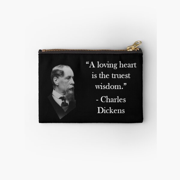 Item preview, Charles Dickens Quote - A Loving Heart designed and sold by Reed-Inc.