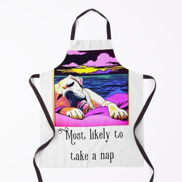 Item preview, Most likely to take a nap DOG lovers designed and sold by KarolloBrand.