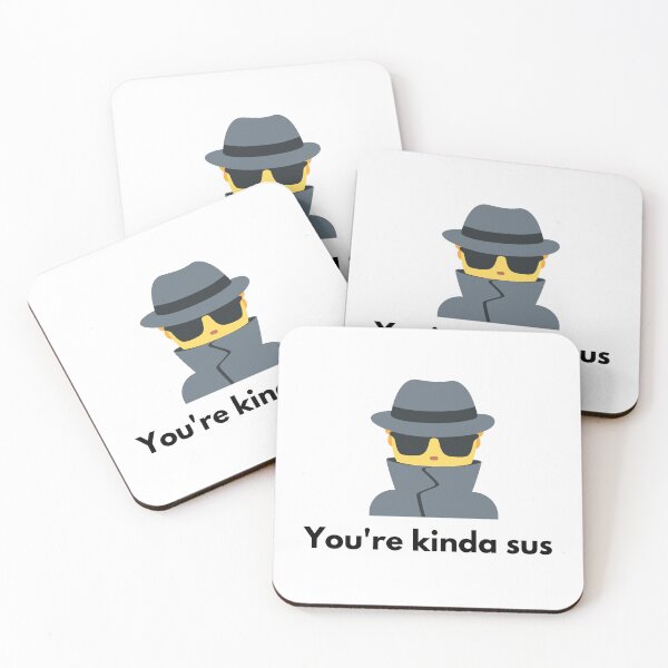 Item preview, You are kinda Sus designed and sold by muchhappier.