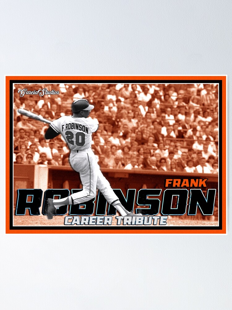 A tribute to Frank Robinson 