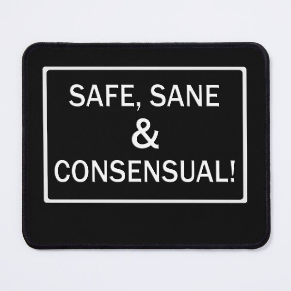 Item preview, Safe, Sane & Consensual! designed and sold by TheirChoice.