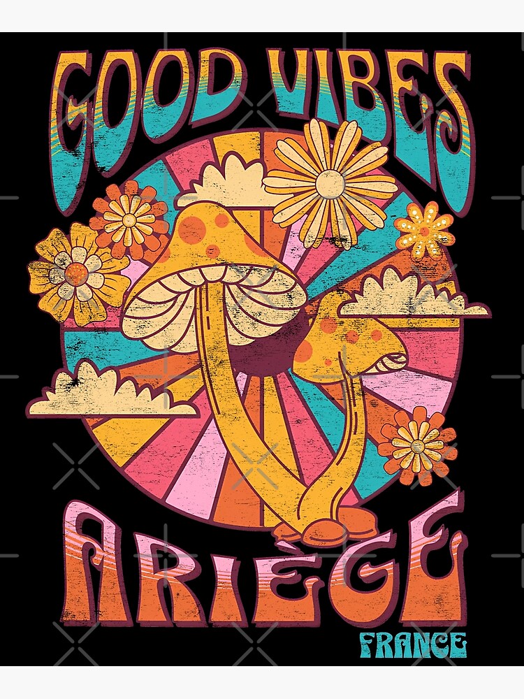 Good Vibes - Ariège Poster for Sale by Mitch-Angelo