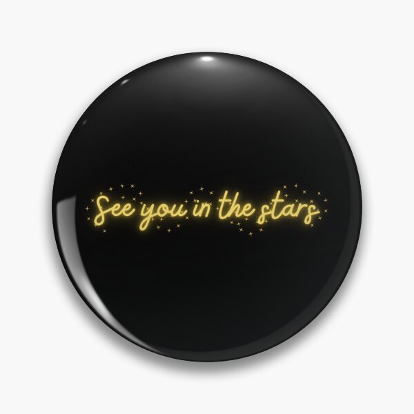 Item preview, See You In The Stars - A Starstruck Odyssey  designed and sold by Pranoodle S.
