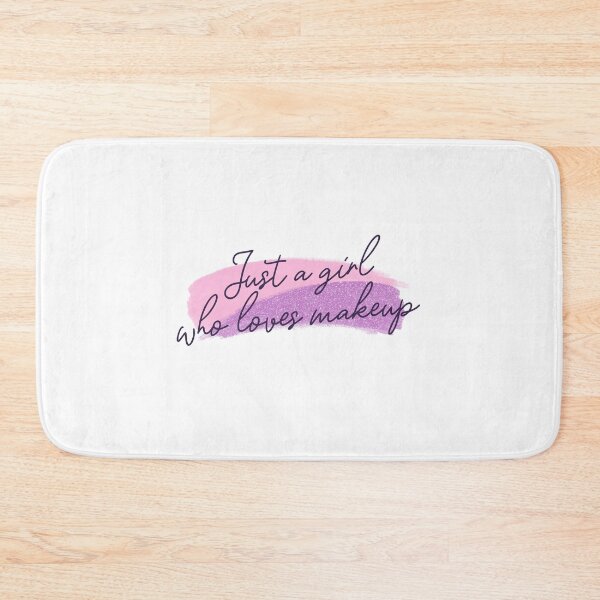 Item preview, Just A Girl Who Loves Makeup designed and sold by Harmonick-Tees.