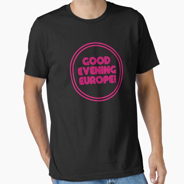 Aperçu de l'œuvre Bonsoir Europe - Citation classique de l'Eurovision - ESC - Concours Eurovision de la chanson - Bâle 2025 créée et vendue par Vision-Tees.