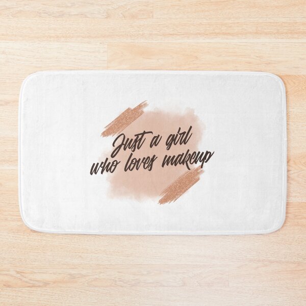 Item preview, Just A Girl Who Loves Makeup designed and sold by Harmonick-Tees.