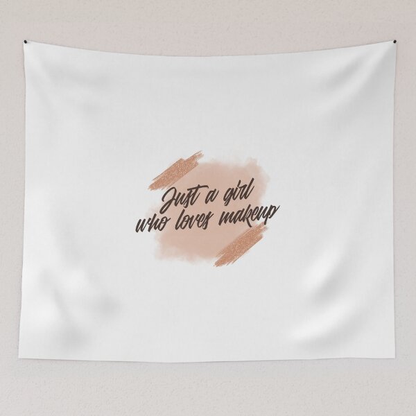 Item preview, Just A Girl Who Loves Makeup designed and sold by Harmonick-Tees.