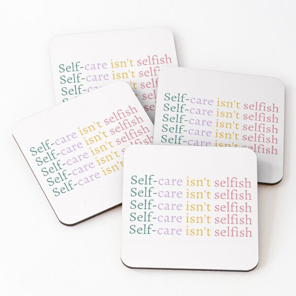 Item preview, Self-care isn't selfish designed and sold by Creativity Zone.