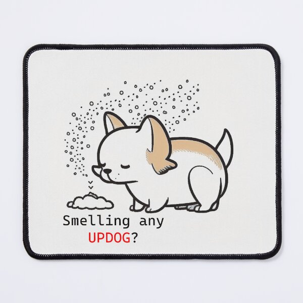 Item preview, Smelling any UPDOG? designed and sold by NxtGenArt.
