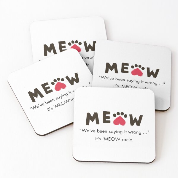 Item preview, Meow Cat Quote - Miracle designed and sold by DesignsCreative.