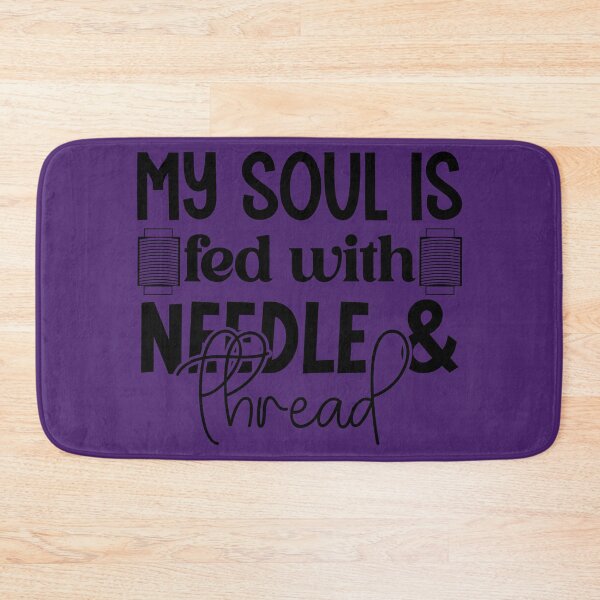Item preview, My Soul Is Fed With A Needle And Thread designed and sold by DesignRebel138.