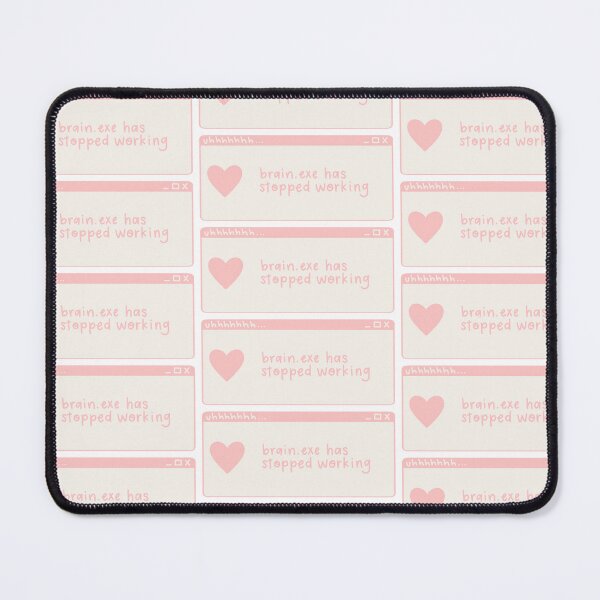 Item preview, Brain.exe Has Stopped Working (Pink) by LittleByrdSTU designed and sold by Martie Mart.