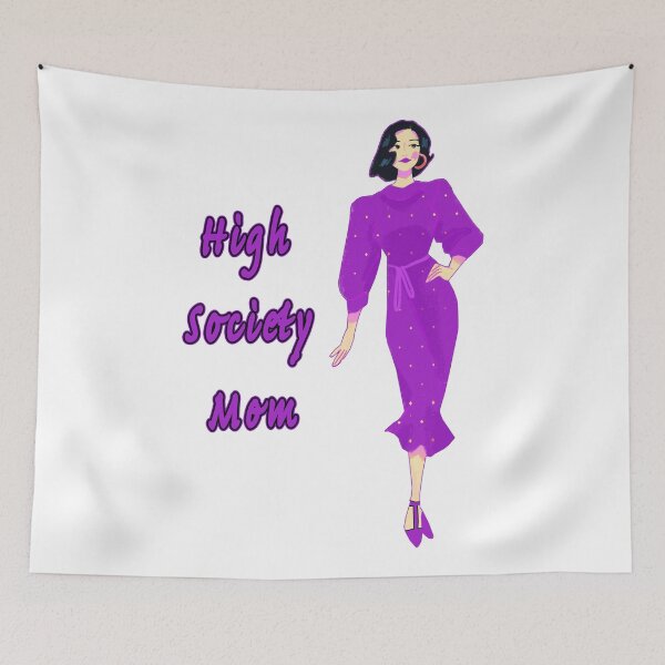 Item preview, Purple High Society Mom for Mother's Day designed and sold by janraydesigns.