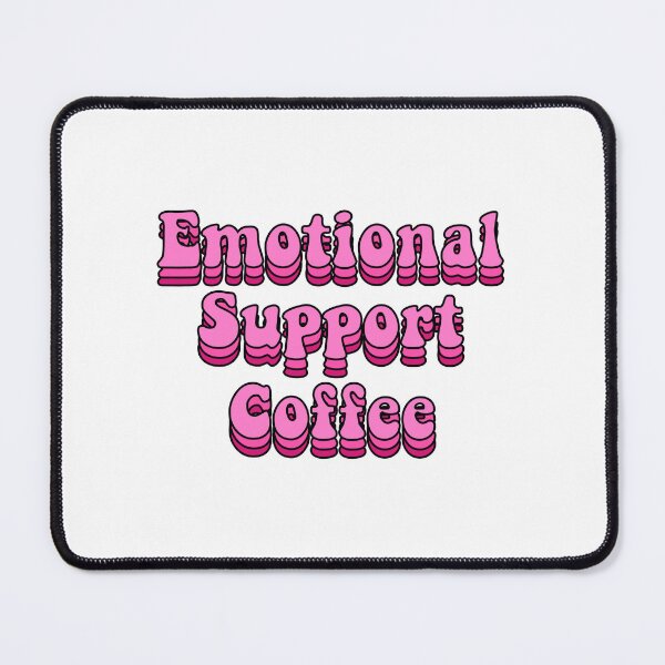 Item preview, Emotional Support Coffee designed and sold by lyndsiemark.