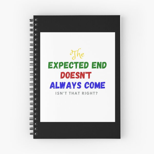 Item preview, The expected end doesn't always come . designed and sold by emanbahgat.