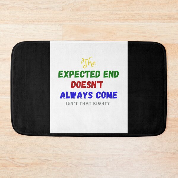 Item preview, The expected end doesn't always come . designed and sold by emanbahgat.