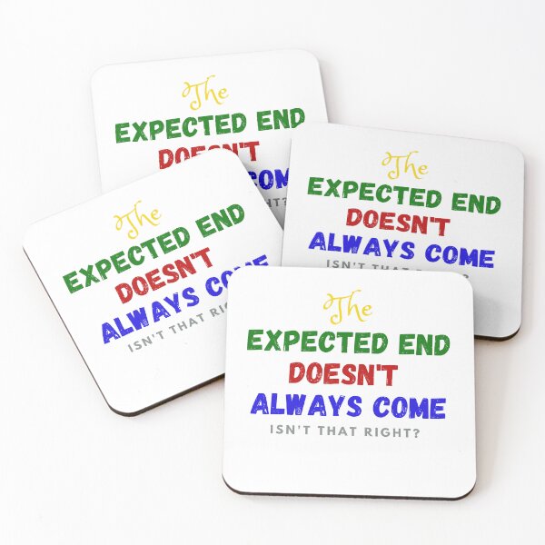 Item preview, The expected end doesn't always come . designed and sold by emanbahgat.