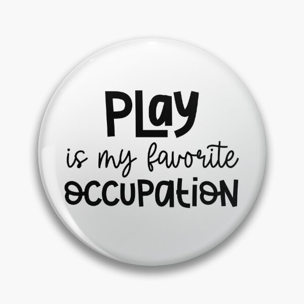 Item preview, Play is my Favorite Occupation - Cursive Black designed and sold by meandmissb.