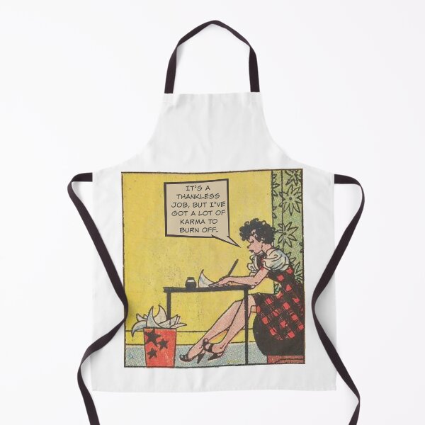 Item preview, It's A Thankless Job, But I've Got A Lot of Karma to Burn Off! - Office Humor designed and sold by SSustainable.