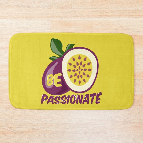 Item preview, Be Passionate Passionfruit designed and sold by piedaydesigns.