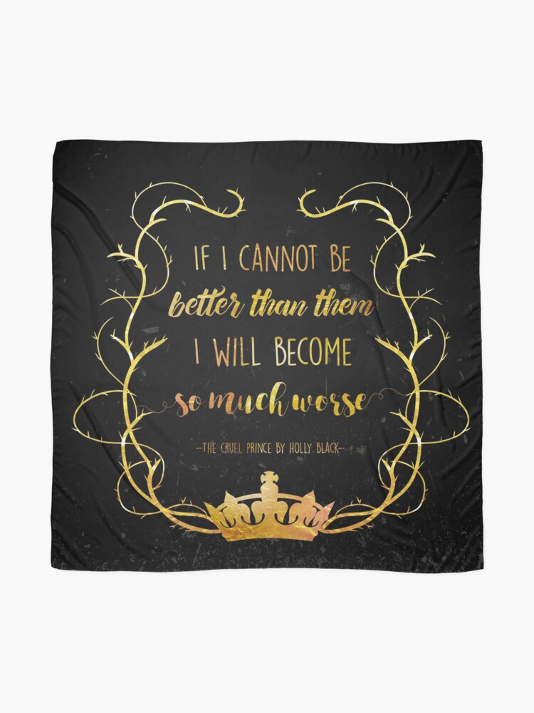 Foulard Citation Livresque Le Prince Cruel Holly Black Par Yalitreads Redbubble