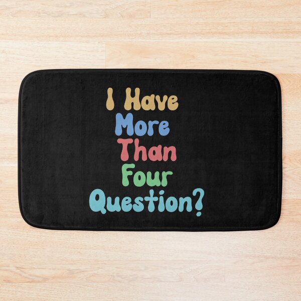 Item preview, I Have More Than Four Question Funny Passover Seder designed and sold by Med ing.