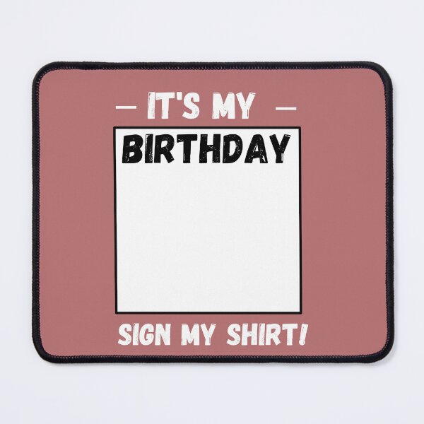 Item preview, FUNNY BIRTHDAY PARTY IT'S MY BIRTHDAY SIGN MY designed and sold by rogerbaby11.