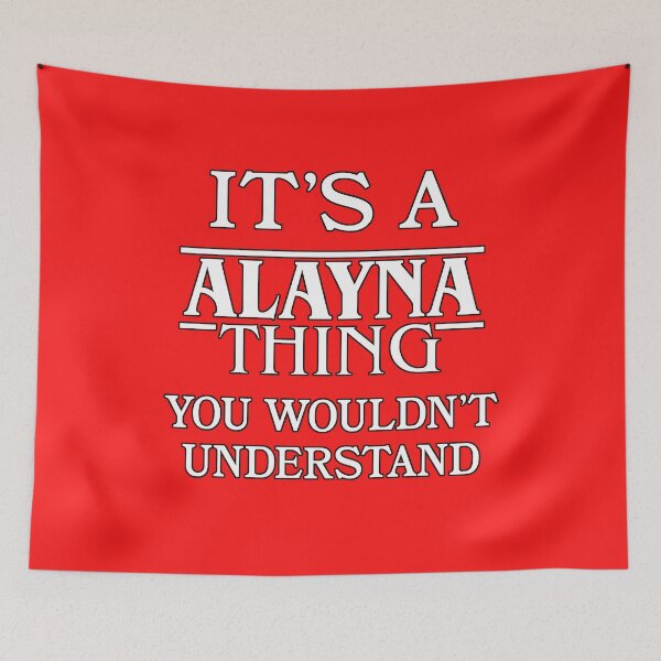 Item preview, Its A Alayna Thing You Wouldnt Understand Funny Cute Gift T Shirt For Men Women Hoodie Sweatshirt Sticker Family Reunion Party designed and sold by arcadetoystore.