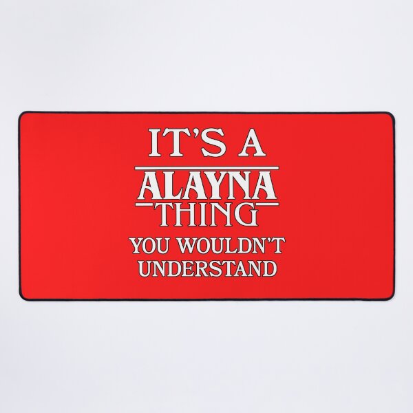 Item preview, Its A Alayna Thing You Wouldnt Understand Funny Cute Gift T Shirt For Men Women Hoodie Sweatshirt Sticker Family Reunion Party designed and sold by arcadetoystore.