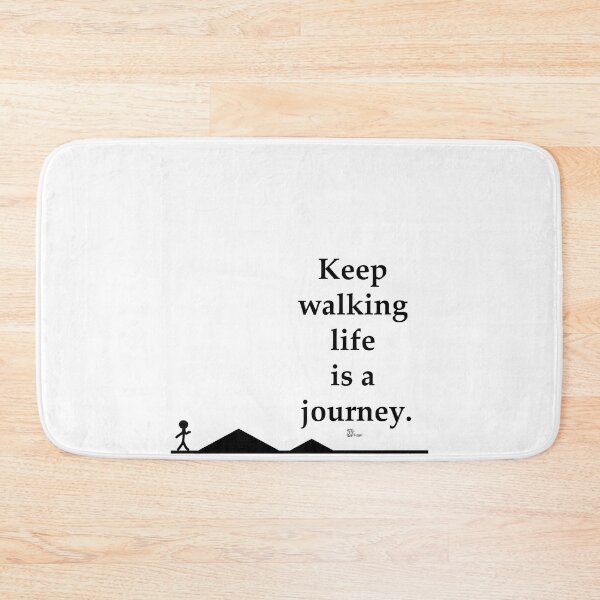 Item preview, Keep walking, life is a journey. designed and sold by sarisarishops.
