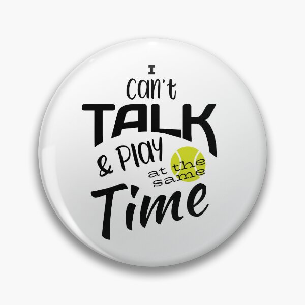 Item preview, Padel Saying I Can't Talk & Play at the Same Time designed and sold by whyitsme.