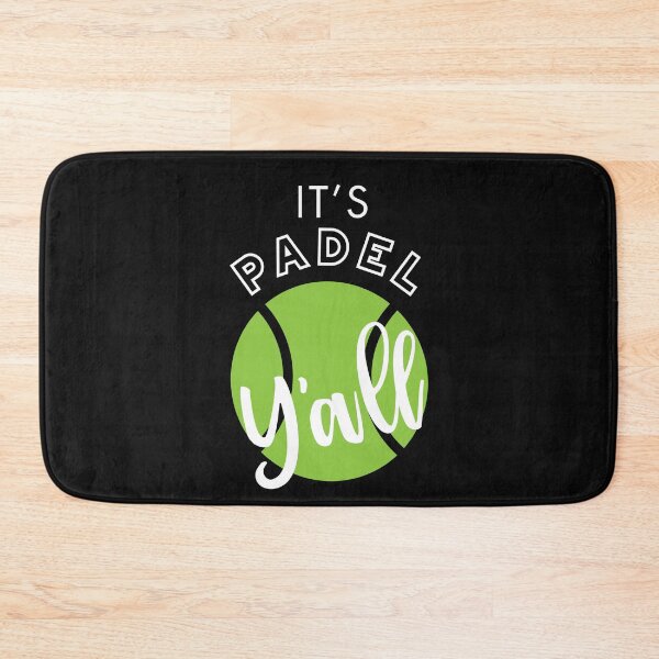 Item preview, It's Padel Y'all designed and sold by whyitsme.