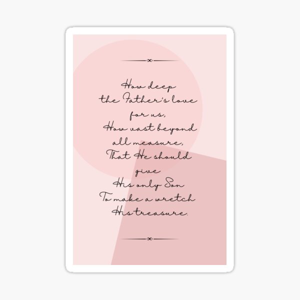 Item preview, Christian Hymn Quote | How Deep the Father's Love For Us designed and sold by CheonjaeDesigns.