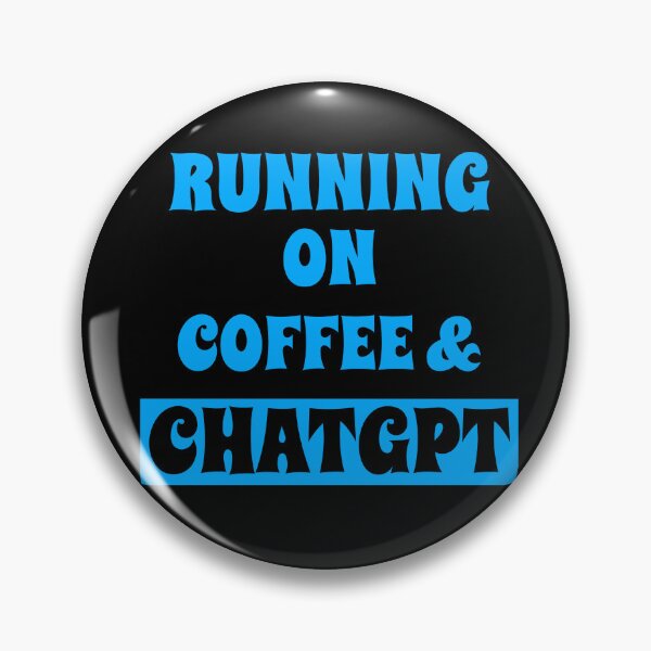 Item preview, RUNNING ON COFFEE & CHAT GPT OPEN AI GPT 4 FUNNY CHAT GPT t-SHIRTS designed and sold by VBRIdesings.