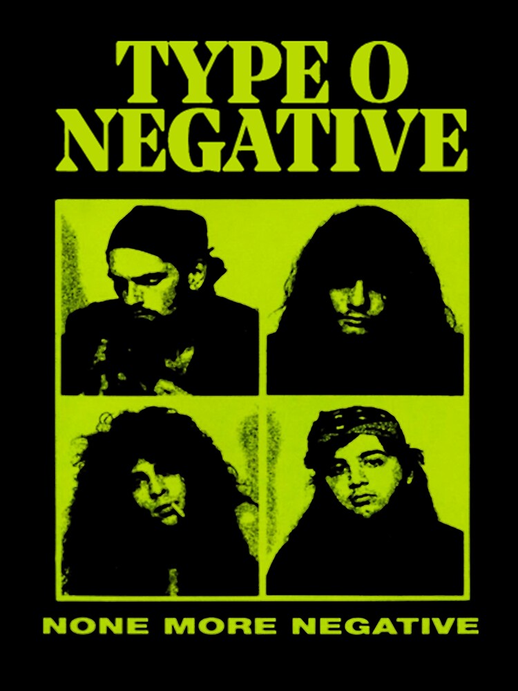 Type O Negative T-Shirt None More Negative Type O Negative T-Shirt None More Negative