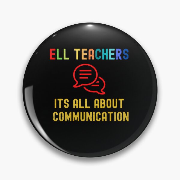 Item preview, Ell Teachers Its All About the Communication designed and sold by Peter Stawicki.