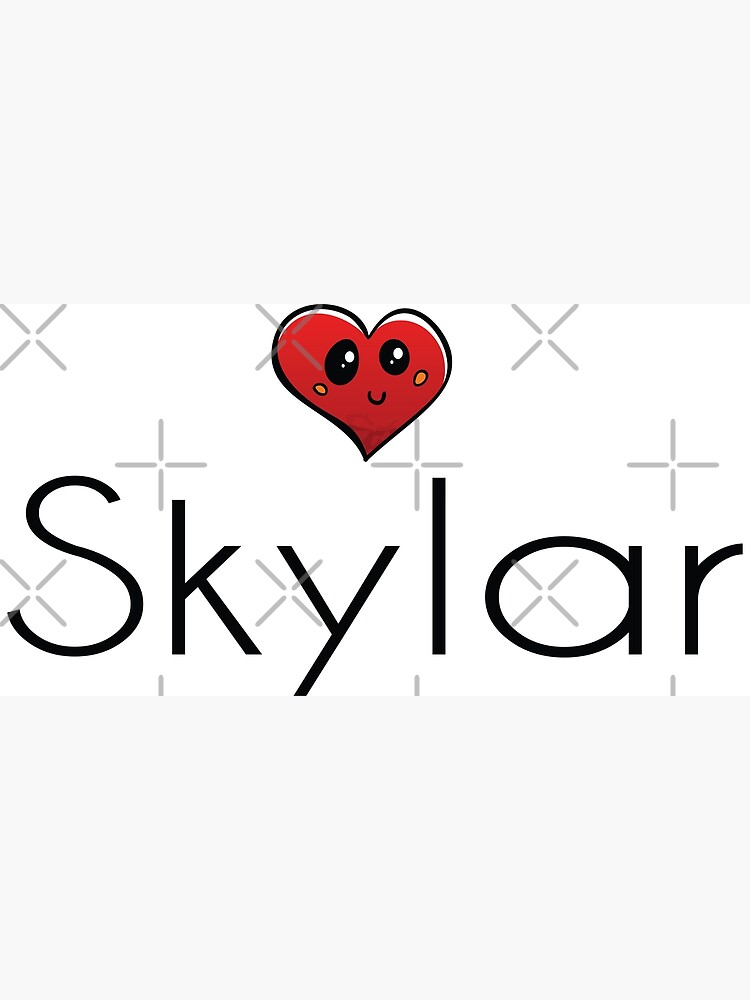 Skylar Heart Cute Kawaii My Name Is Skylar Poster for Sale by