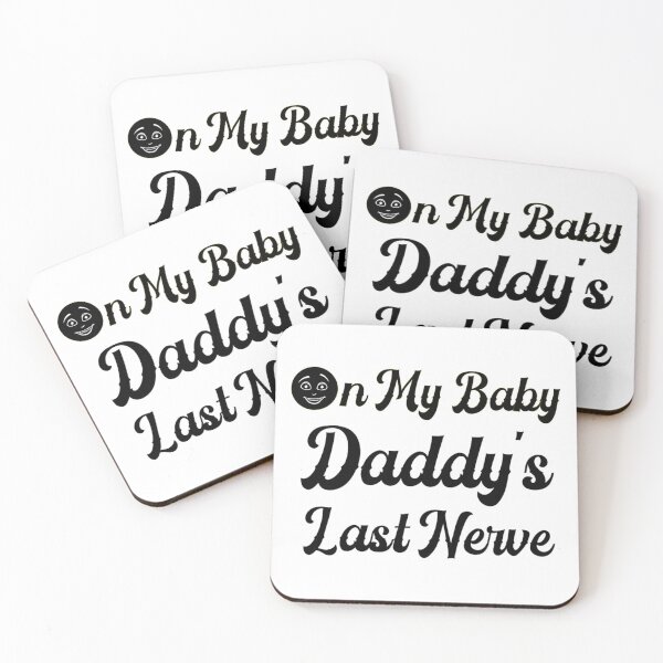 Item preview, On My Baby Daddy_s Last Nerve funny designed and sold by AshersEmpo.