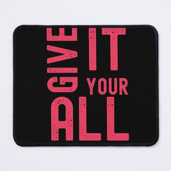 Item preview, Give It Your All designed and sold by Peter Stawicki.