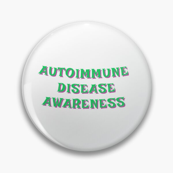 Item preview, autoimmune disease awareness design designed and sold by amiegw.