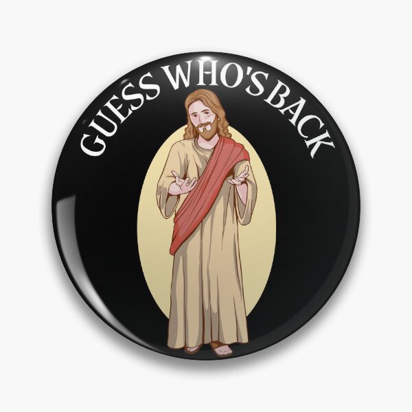 Item preview, Guess Who's Back Jesus Christian Jesus Guess Who's Back Gear designed and sold by DynamicDesign.