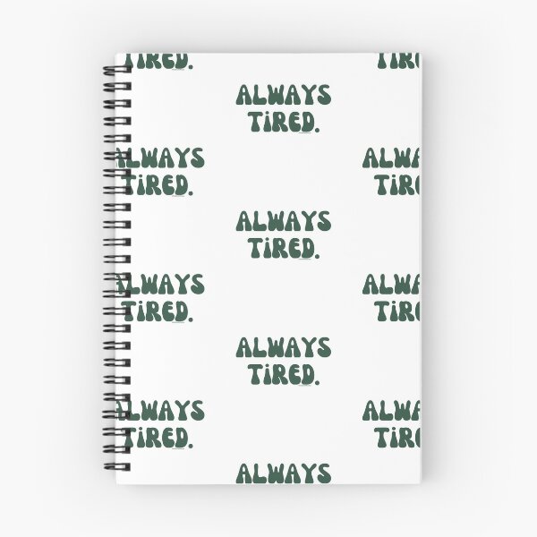 Item preview, Always Tired, v18 | @lilsboobthangs designed and sold by lilsboobthangs.