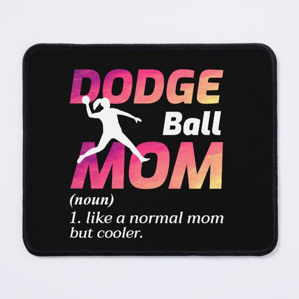 Item preview, Dodgeball Mom Sports Mothers day designed and sold by TastefulTees.