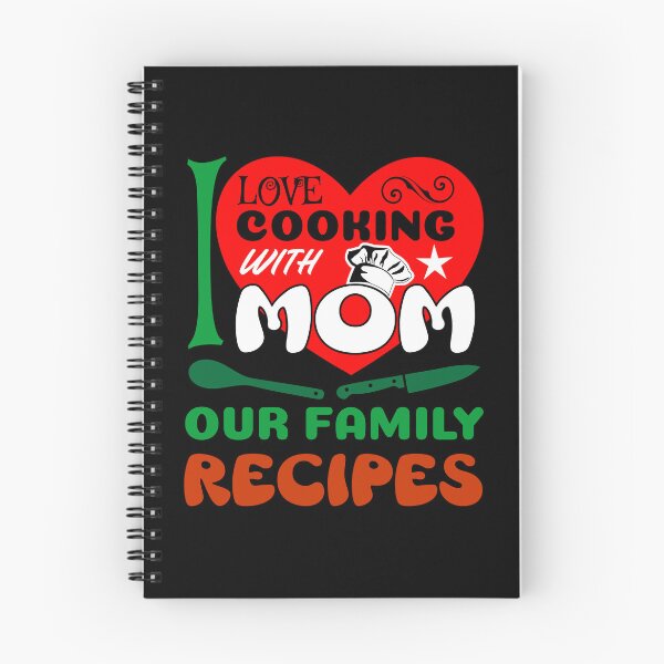 Item preview, I love cooking with mom our family recipes - t shirt design designed and sold by bluehatgraphics.