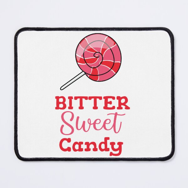 Item preview, Bitter Sweet Candy designed and sold by beefrancky.