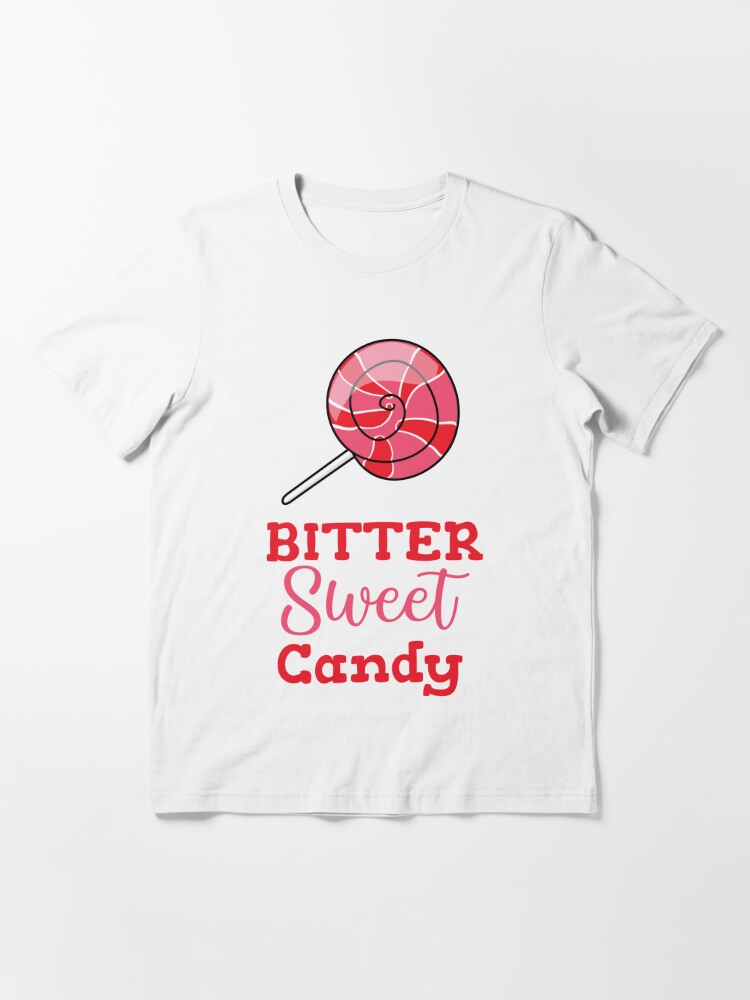 Bitter Sweet Candy